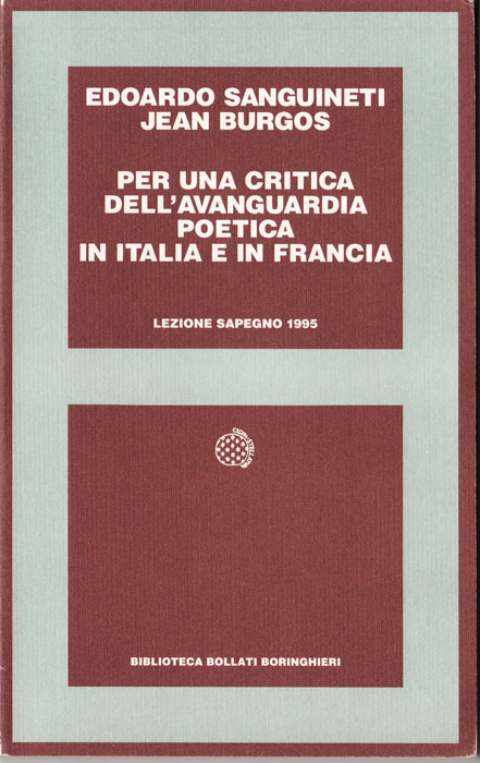Giornata Sapegno 1995: Lezione magistrale di Edoardo Sanguineti e Jean Burgos